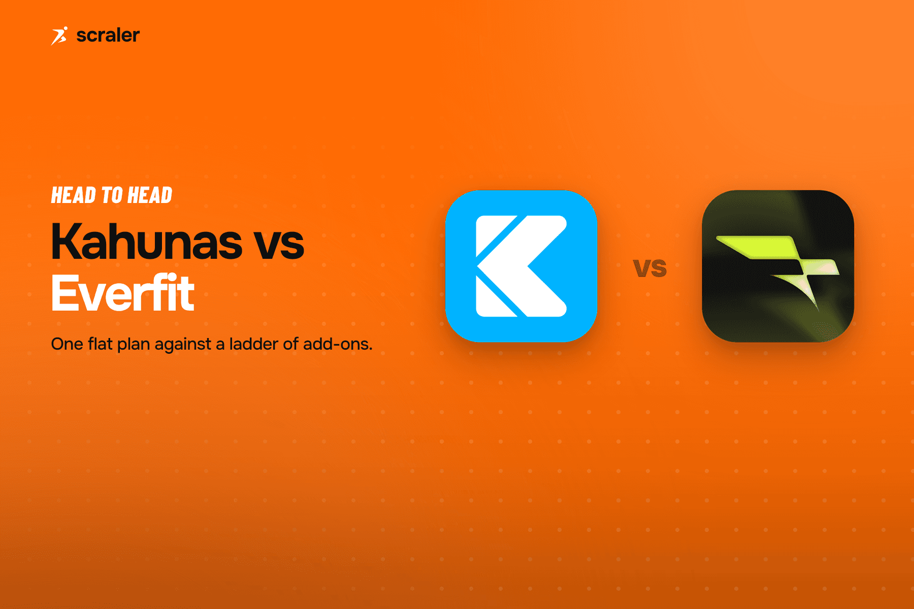 The Kahunas and Everfit app icons side by side, above the head to head comparison