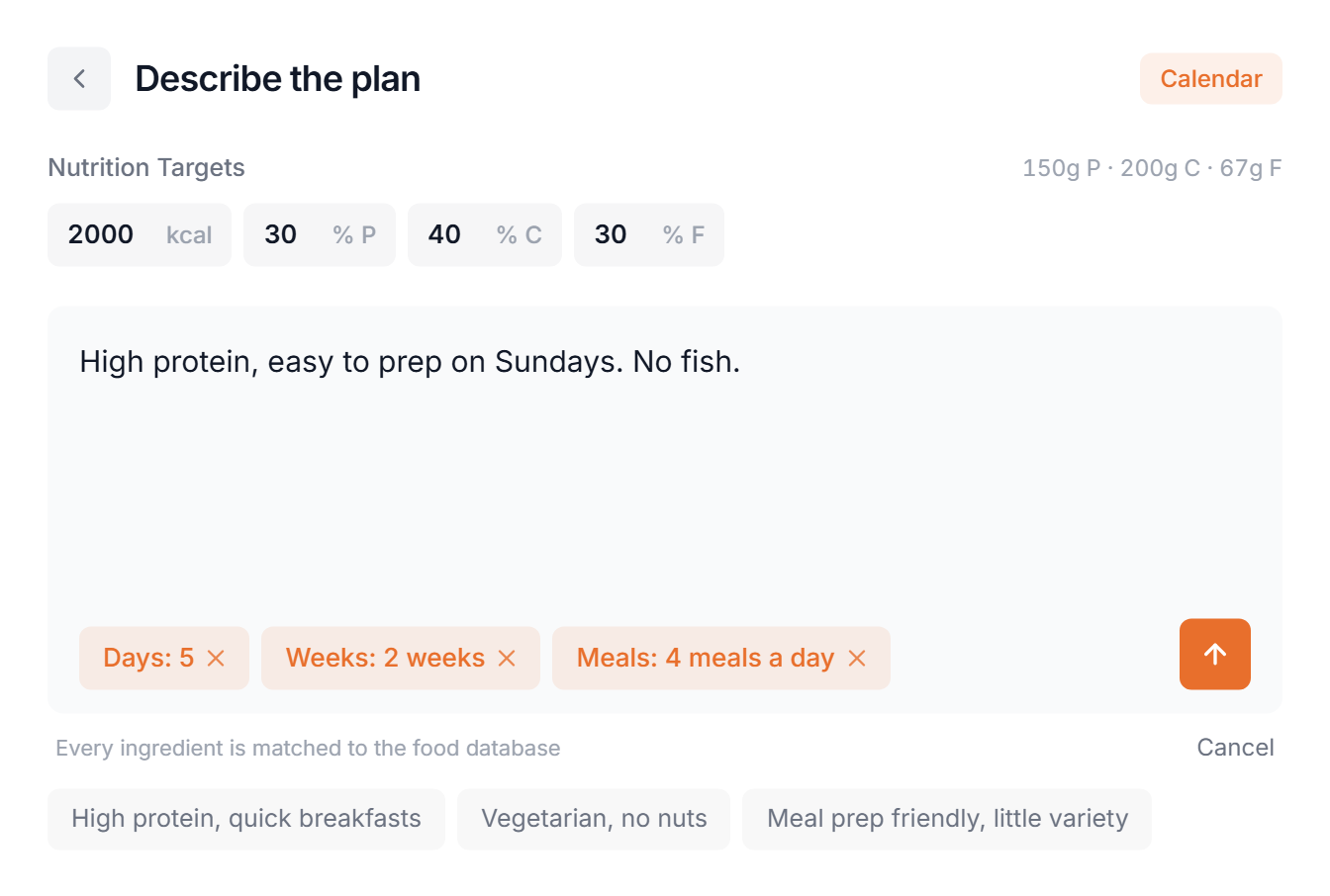 Describe the plan, with targets and the Days, Weeks and Meals chips